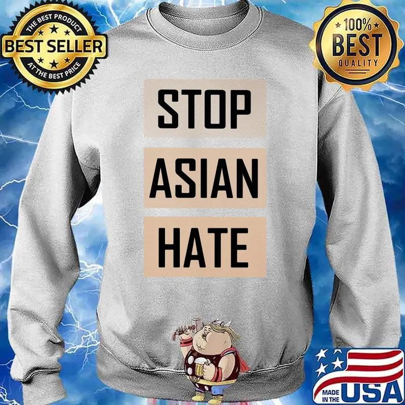 Official Stop Asian Hate Shirt Sweater