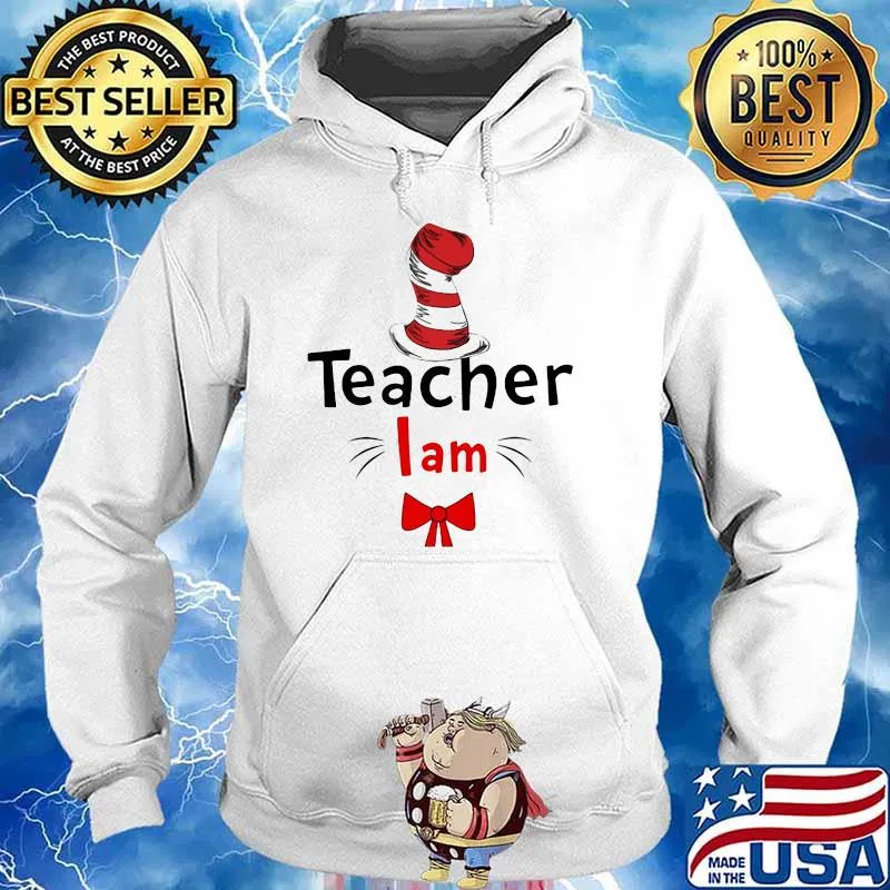Official Teacher I Am Dr Seuss Shirt Hoodie