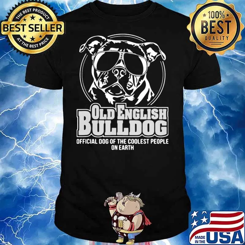 Old English 7 Bulldog Dog Shirt