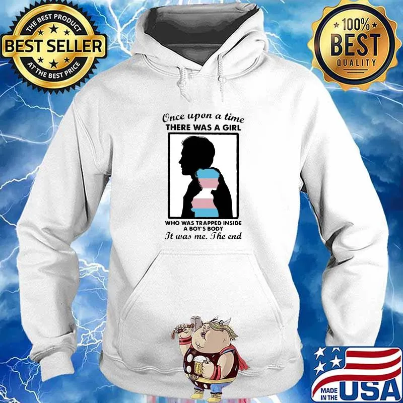 Once Upon A Time There Was A Girl Trapped Inside A Boy Ouat Shirt Hoodie
