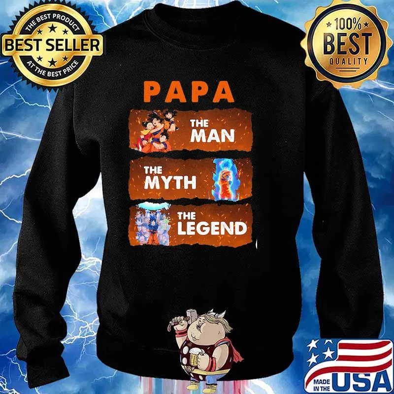 Papa The Man The Myth The Legend Dragon Ball Shirt Sweater