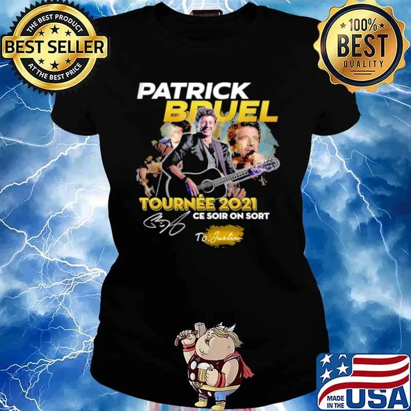 Patrick Bruel Tournee 2021 Ce Soir On Sort Signature Shirt Ladies tee