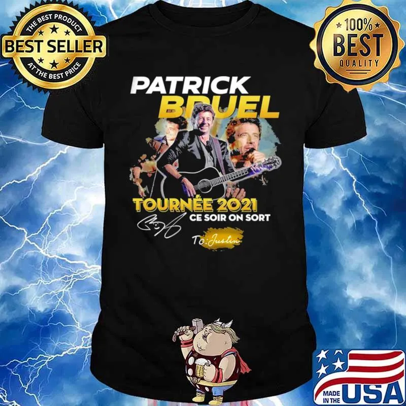 Patrick Bruel Tournee 2021 Ce Soir On Sort Signature Shirt