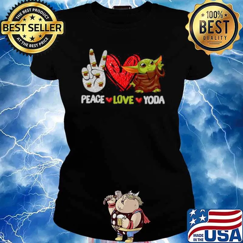 Peace Love Baby Yoda Shirt Ladies tee