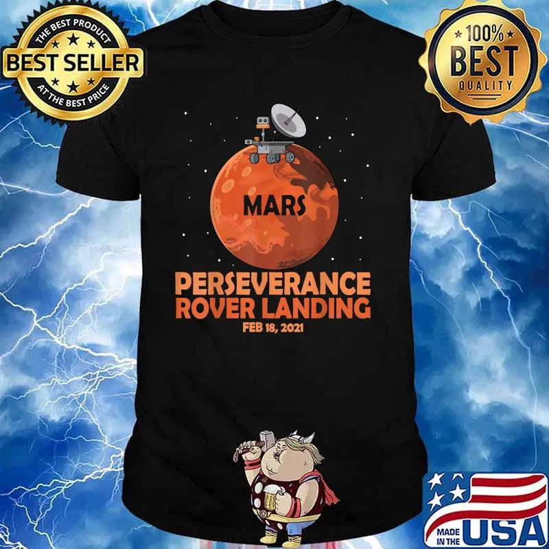 Perseverance Rover Landing Mars 2021 Shirt