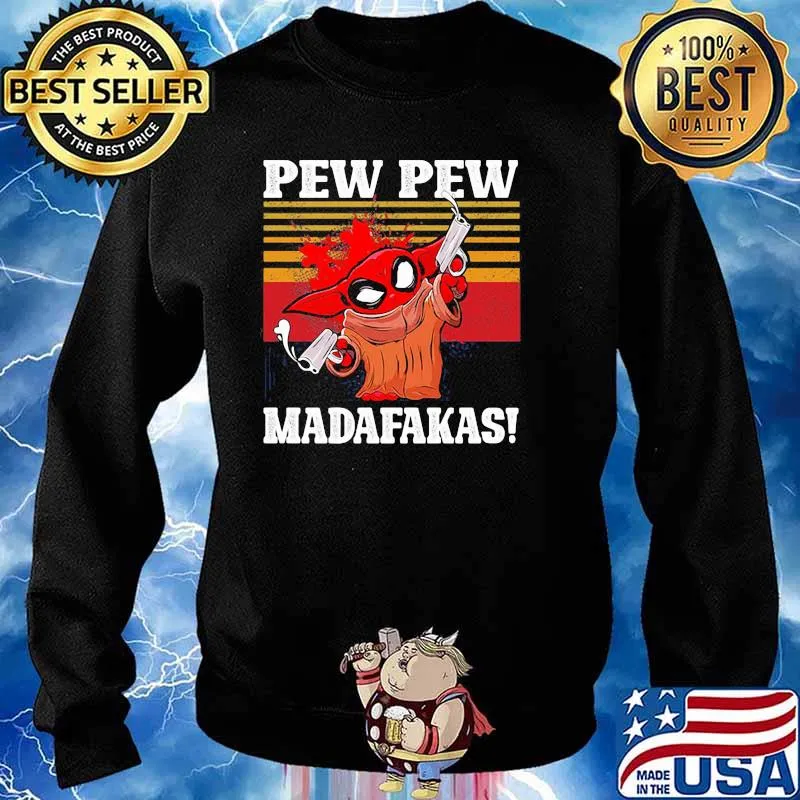 Pew Pew Madafakas Baby Yoda Vintage Shirt Sweater