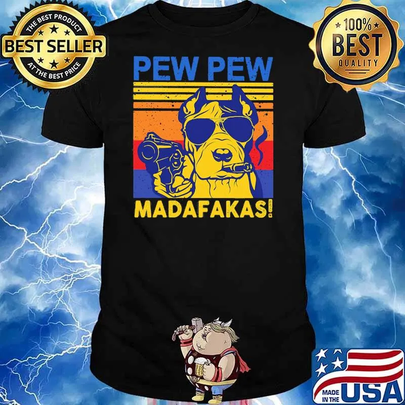 Pew Pew Madafakas Dogs Vintage Shirt