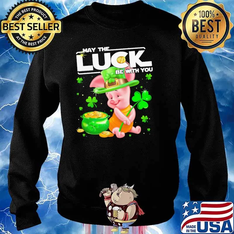 Piglet May The Luck Be With You Patrick Day Shirt Sweater