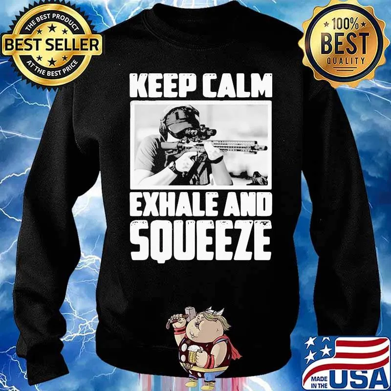 Premium Keep Calm Exhale And Squeeze Shirt Sweater