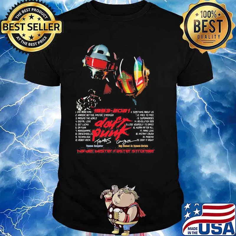 1993 2021 Daft Punk Harder Bester Faster Stronger Shirt
