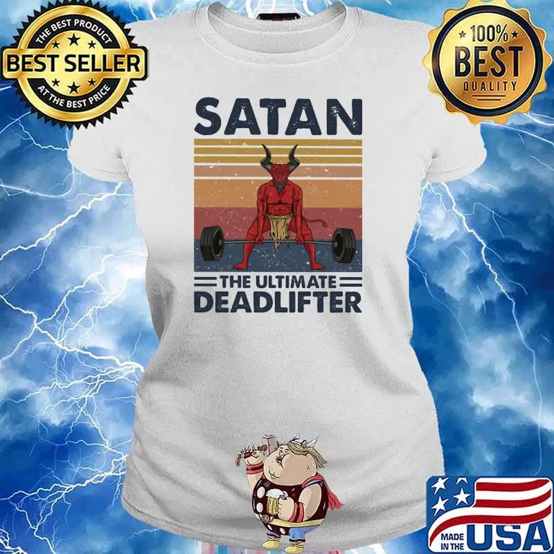 Satan the ultimate deadlifter weight lifting vintage Ladies tee