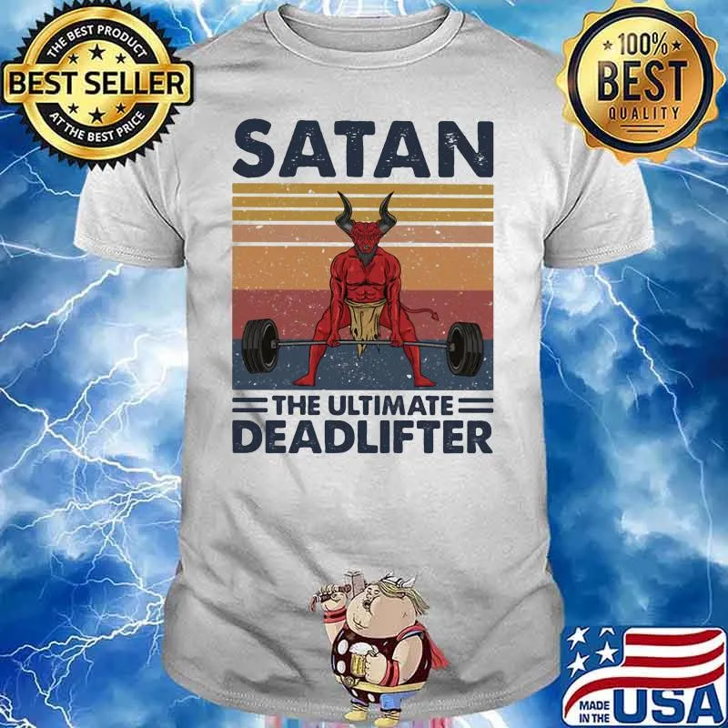 Satan the ultimate deadlifter weight lifting vintage shirt