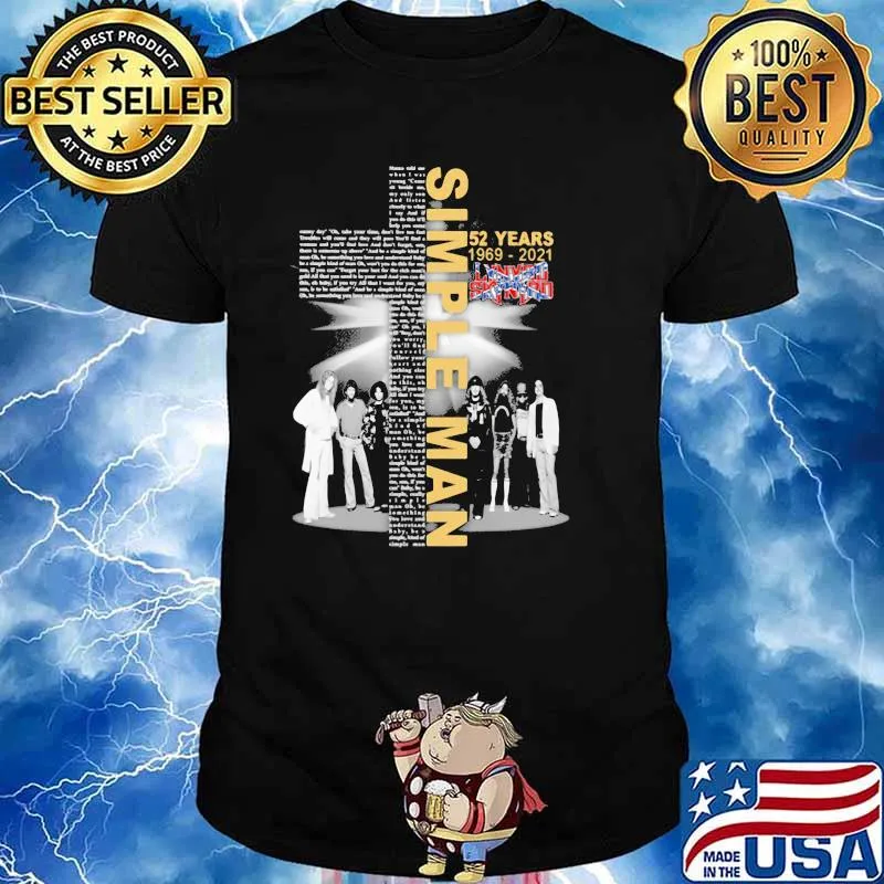 Simple Man 52 Years 1969 2021 Siganture God Shirt