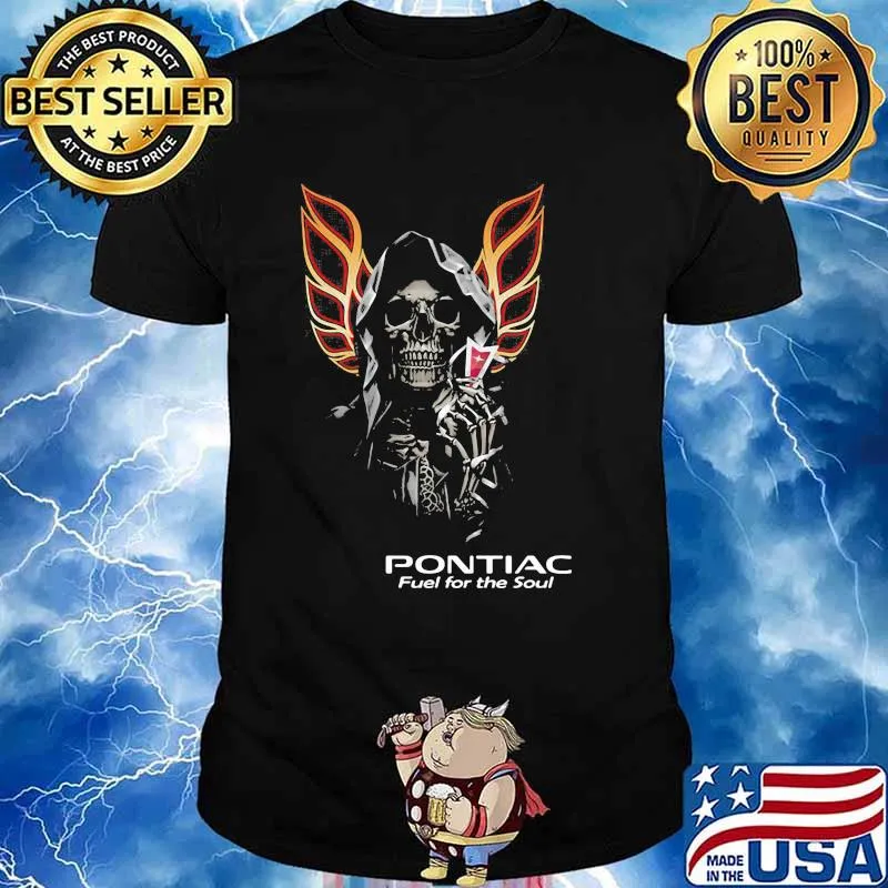 Skull With Logo Pontiac Fuel For The Soul Shirt