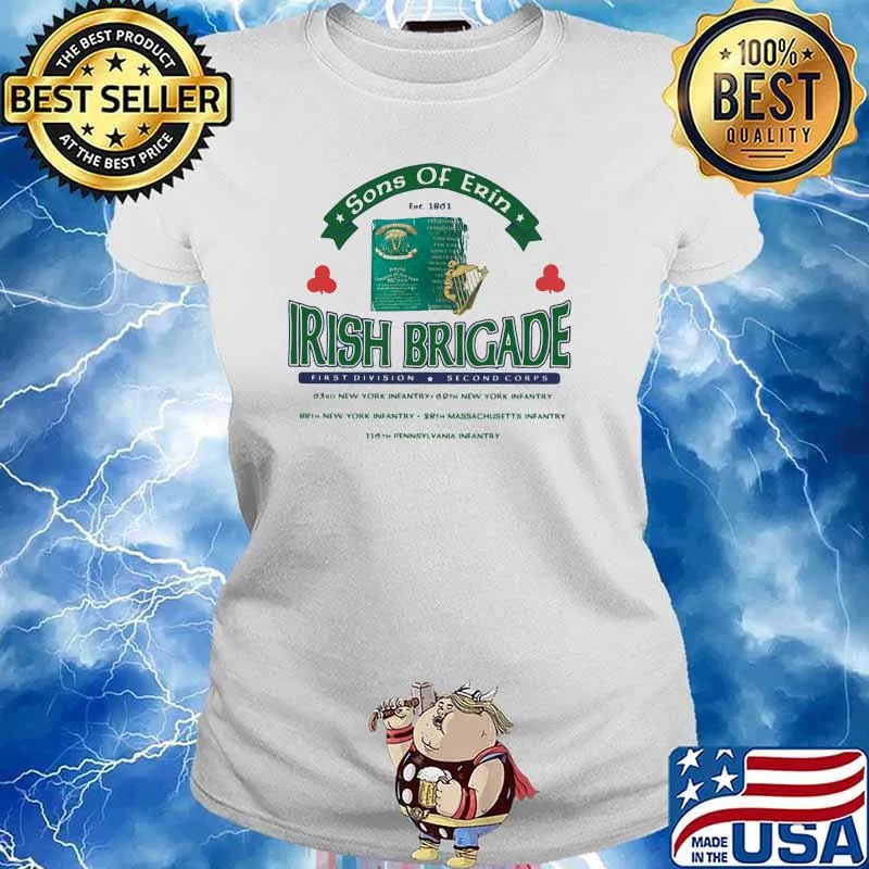 Some Of Erin Irish Brigade First Division Second Corps Patrick’s Day Shirt Ladies tee