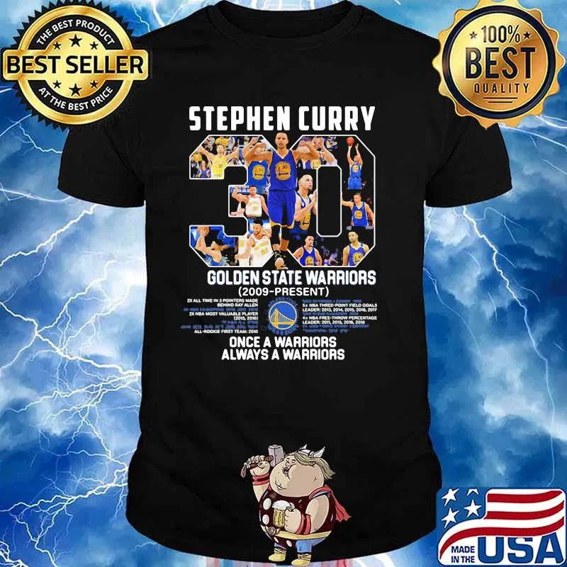 Stephen Curry Golden State Warriors 2009 Once A Warrior Always A Warriors Shirt