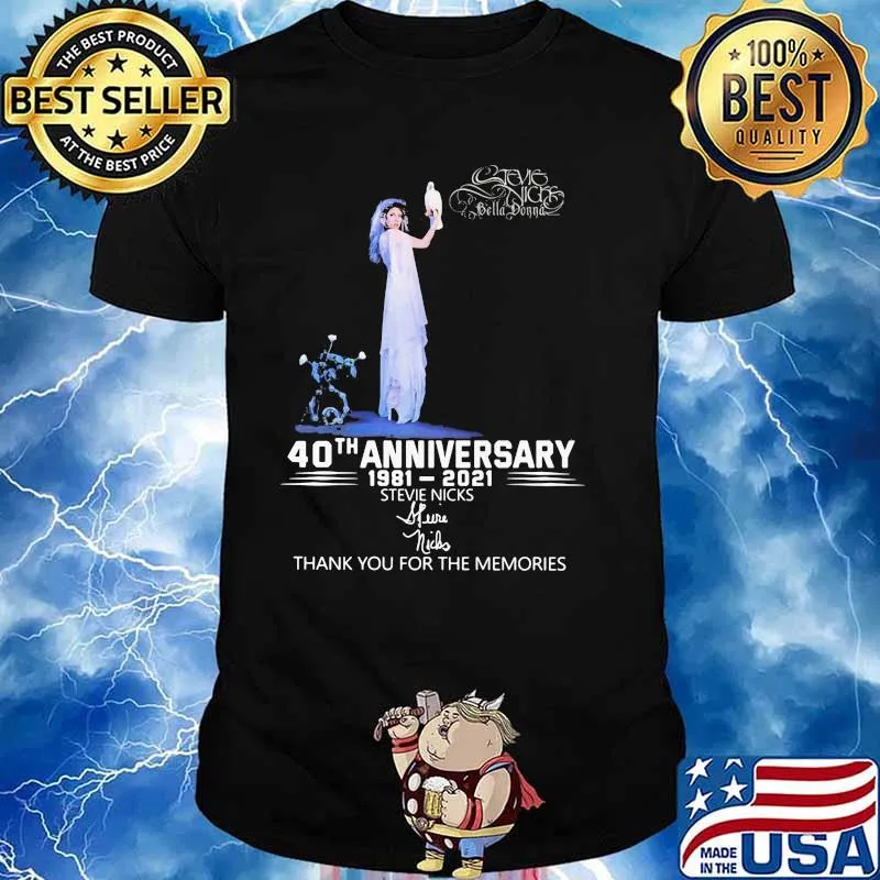 Stevie Nicks 40th Anniversary 1981 2021 Thank You For The Memories Signature Shirt