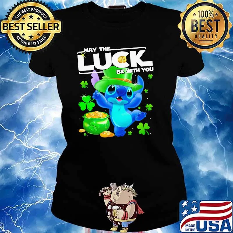 Stitch May The Luck Be With You Patrick Day Shirt Ladies tee