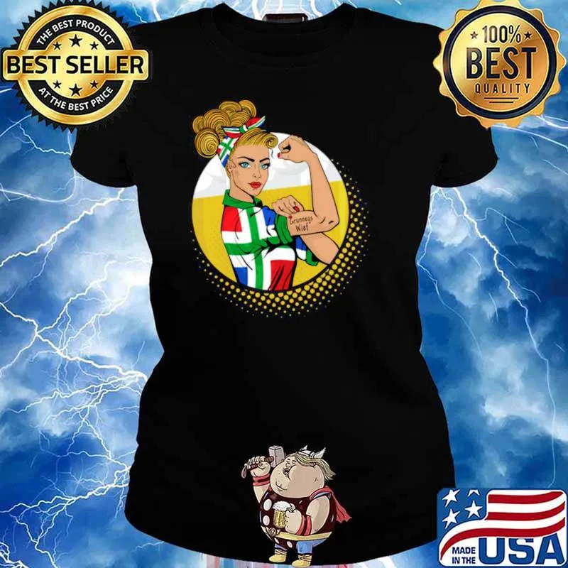 Strong Woman Grunnegs Wief Shirt Ladies tee