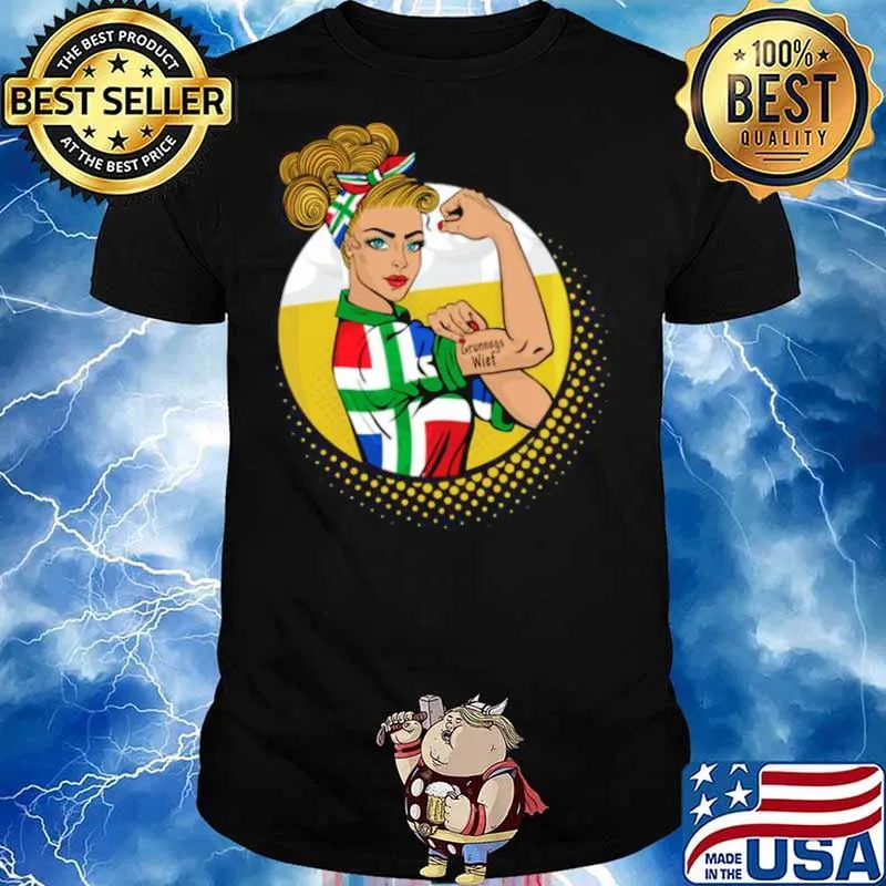 Strong Woman Grunnegs Wief Shirt