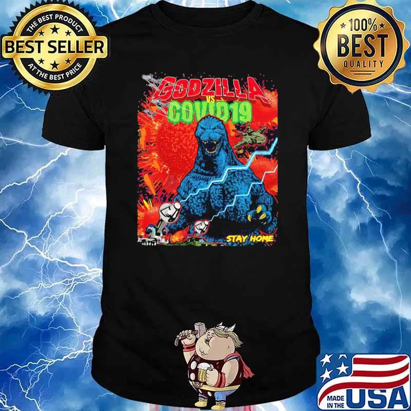 Team Godzilla And Covid 19 Stay Home Shirt