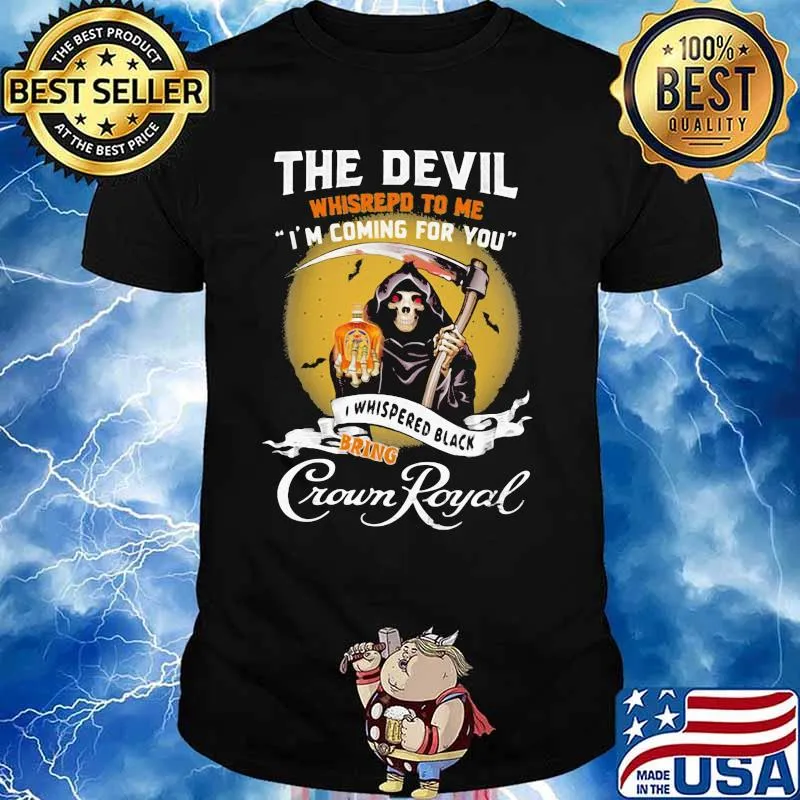 The Devil Whispered To Me I Am Coming For You Bring Beer Skull Shirt
