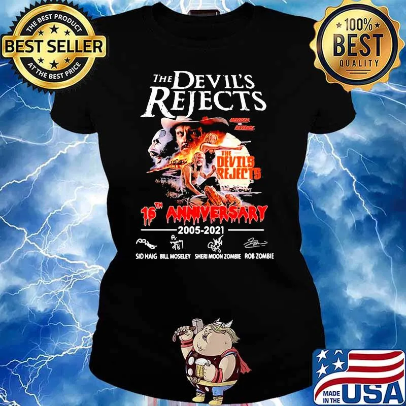 The Devil’s Rejects 16th Anniversary 2005 2021 Sid Haig Bill Moseley Sheri Moon Zombie Rcb Zombie Signature Shirt Ladies tee