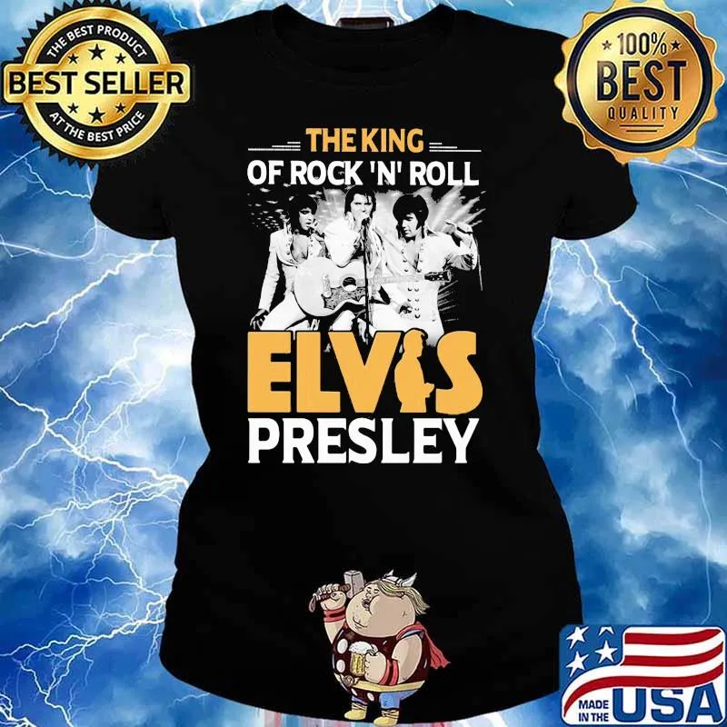 The King Of Rock N Roll Elvis Presley Shirt Ladies tee