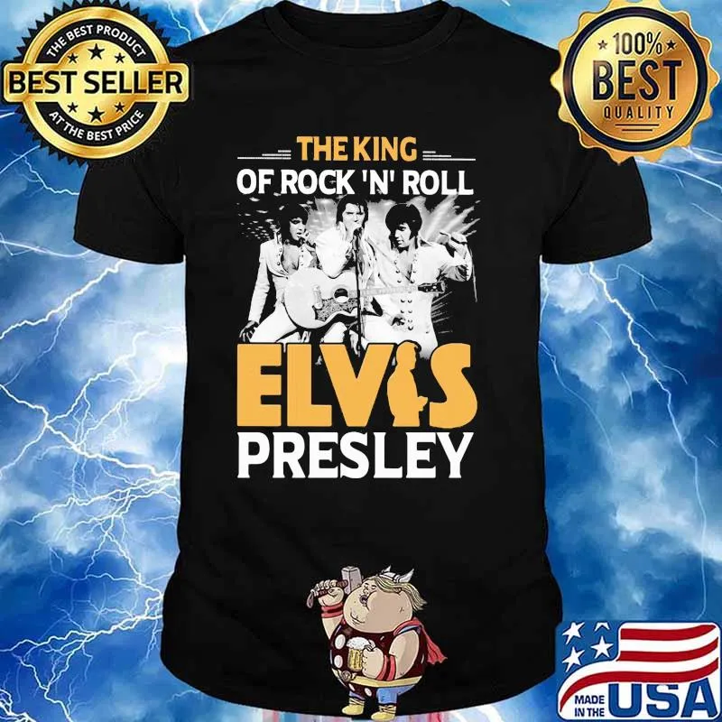The King Of Rock N Roll Elvis Presley Shirt