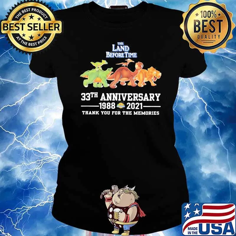 The Land Before Time 33th Anniversary 1988 2021 Thank You For The Memories Shirt Ladies tee