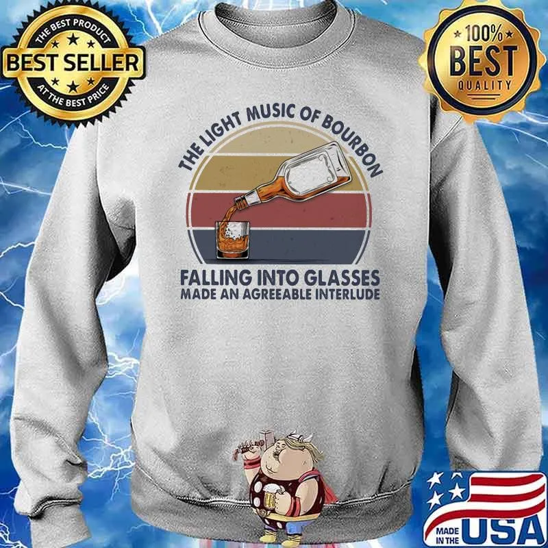 The Light Music Of Bourbon Falling Into Glasses Made An Agreeable Interlude Vintage Shirt Sweater