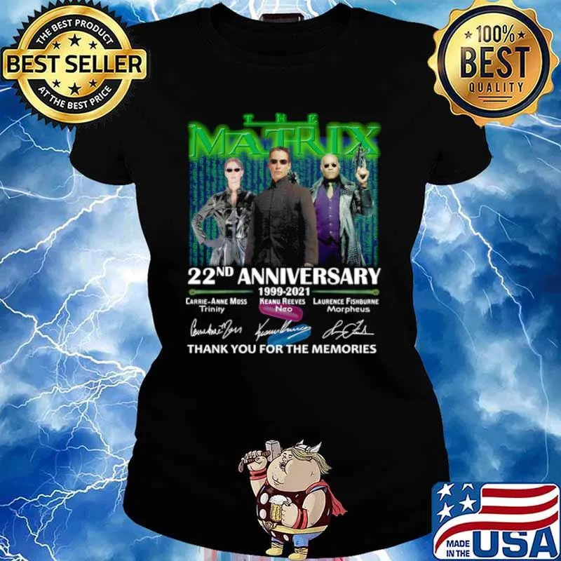 The Matrix 22nd Anniversary 199 2021 Thank You For The Memories Signatures Ladies tee