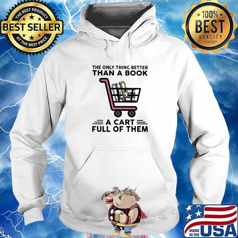 The only thing better than a book a cart full of them Hoodie