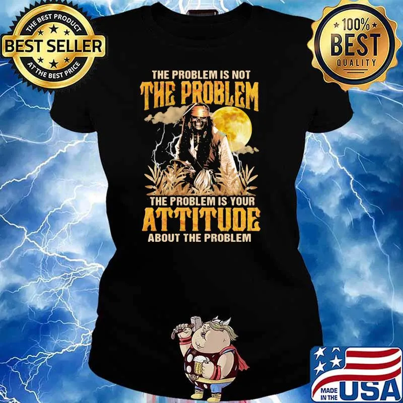 The problem is not the problem is your attitude about the problem moon skull Ladies tee