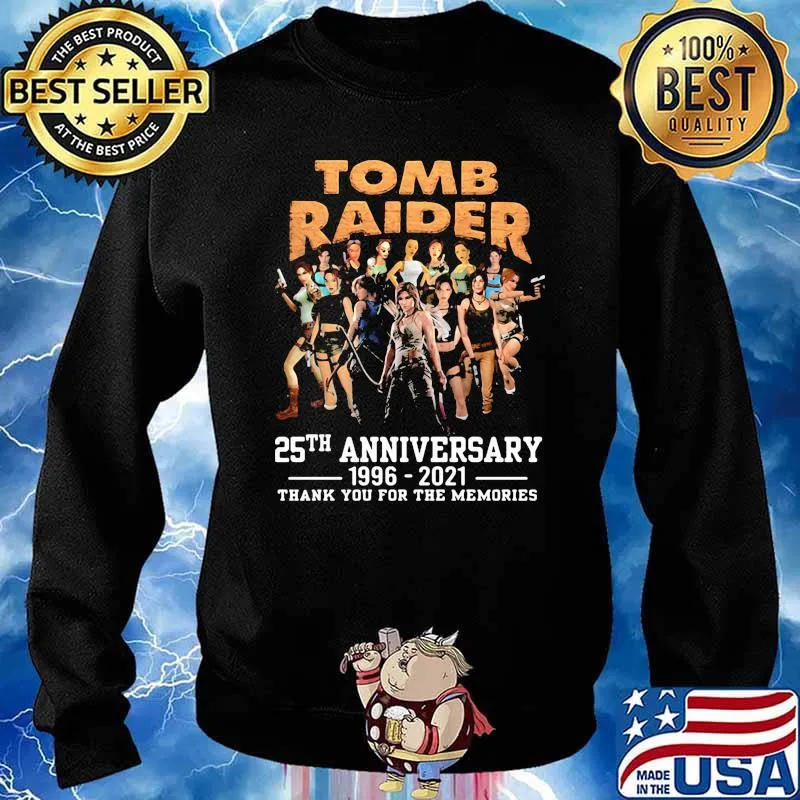 Tomb Raider 25th Anniversary 1996 2021 Thank You For The Memories Shirt Sweater