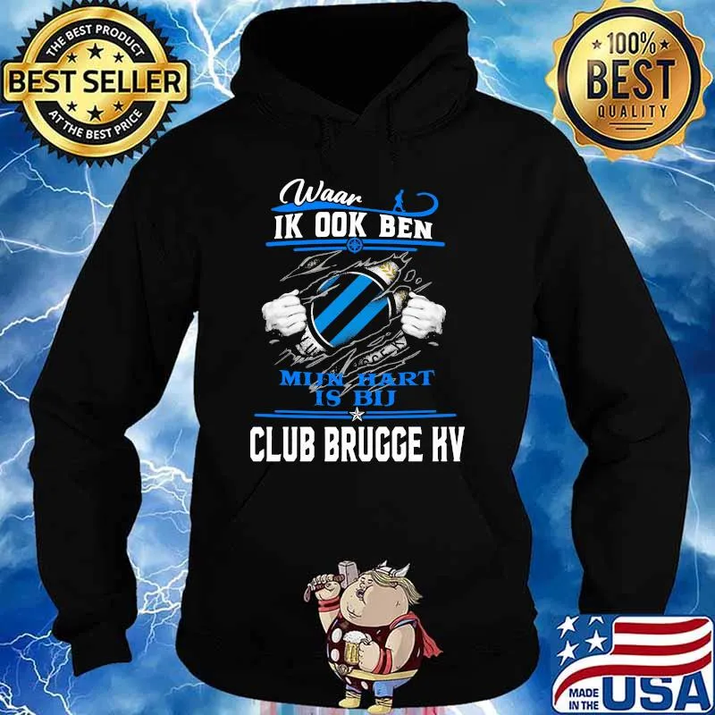 Waar Ik Ook Ben Mi In Hart Is Bu Club Brucce kv Shirt Hoodie