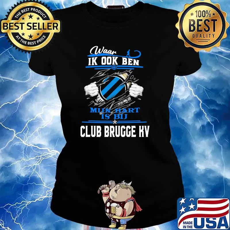 Waar Ik Ook Ben Mi In Hart Is Bu Club Brucce kv Shirt Ladies tee
