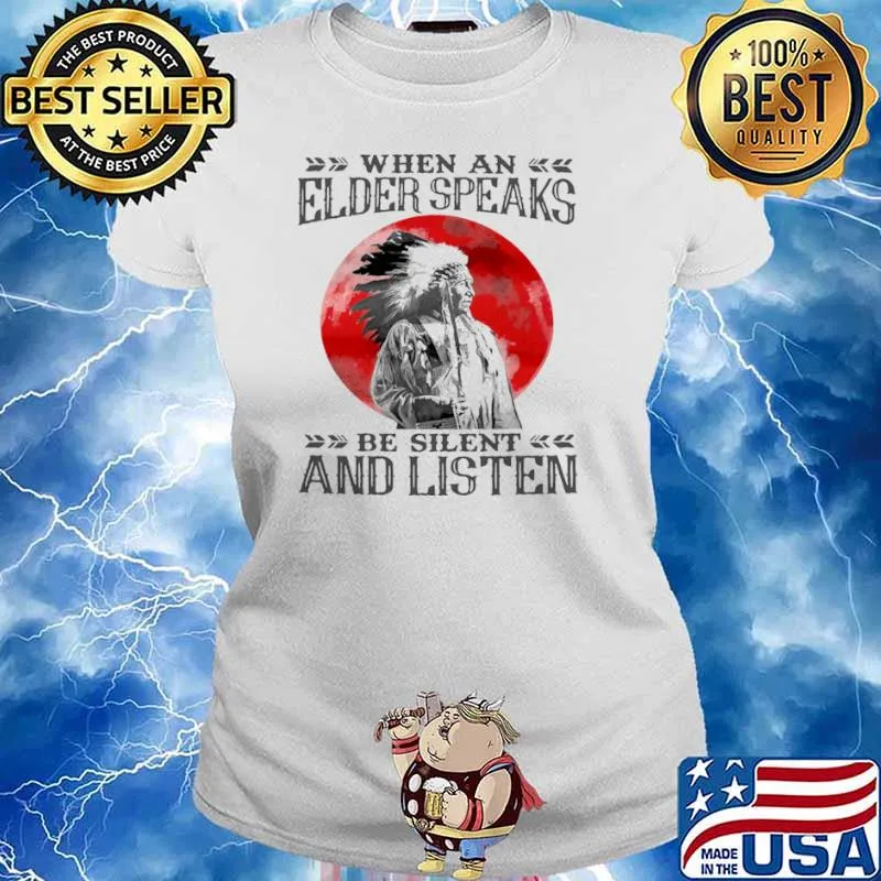 When an elder speaks be silent and listen Ladies tee