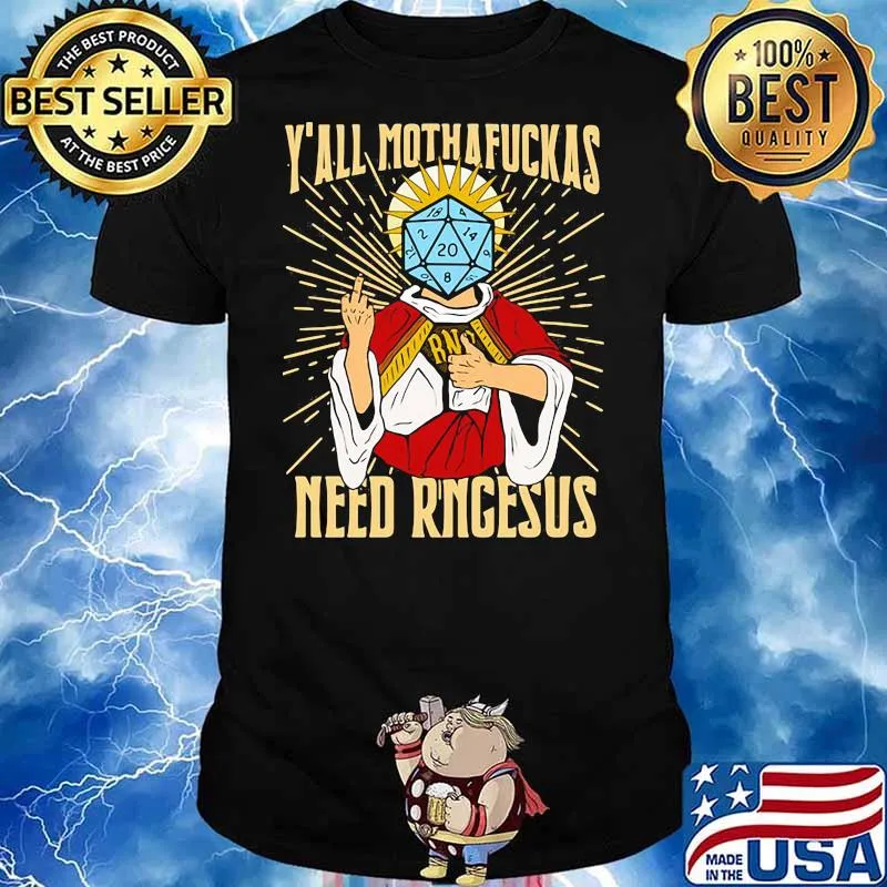 Y’all Moth A Fuck As Need Rngesus Jesus shirt