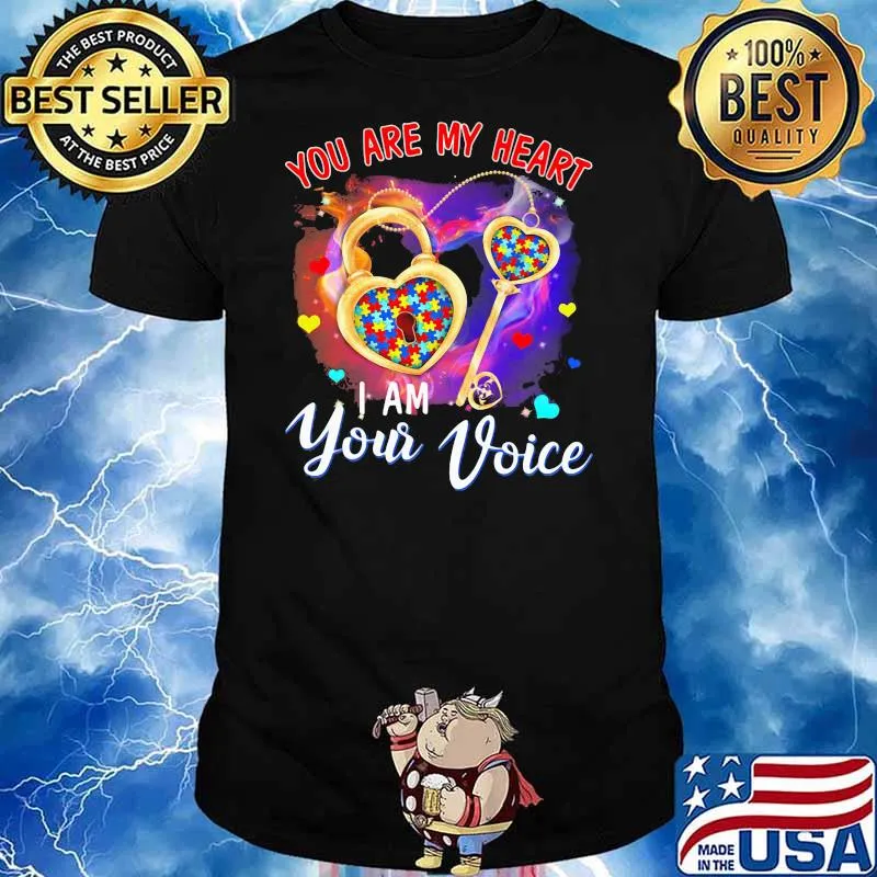 You Are My Heart I Am Your Voice Key Autism Shirt