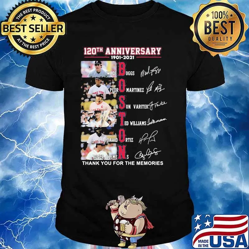 120th Anniversary 1901 2021 Boston Thank You For The Memories Signature Shirt