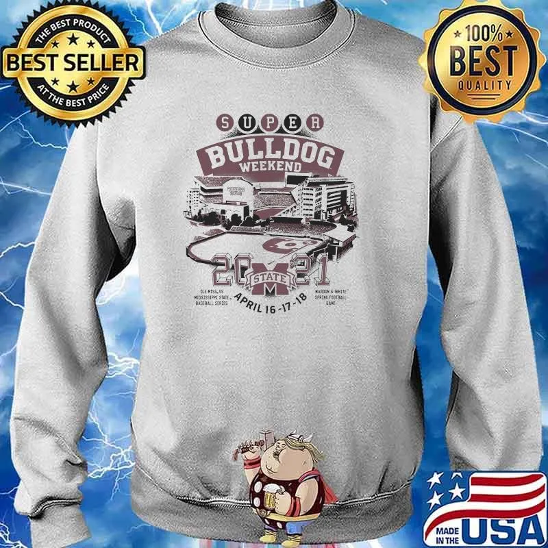 2021 SUPER BULLDOG WEEKEND April Shirt Sweater