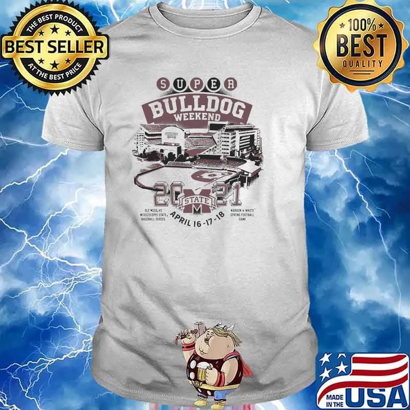 2021 SUPER BULLDOG WEEKEND April Shirt