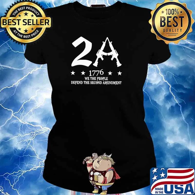 2A 1776 We The People Defend The Second Amendment Gun Shirt Ladies tee