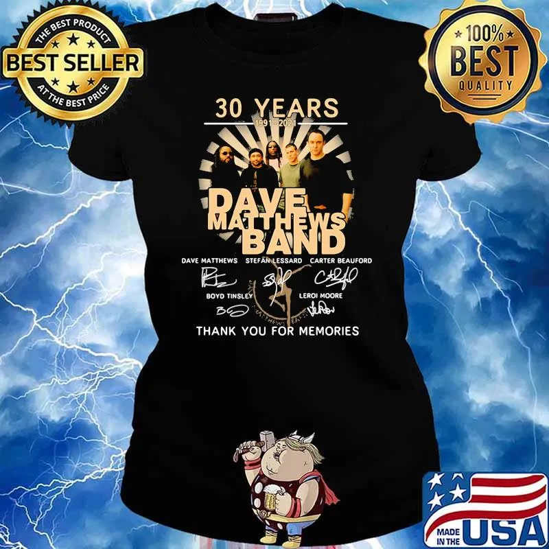 30 Years 1991 2021 Dave Matthews Band Thank You For The Memories Signature Shirt Ladies tee
