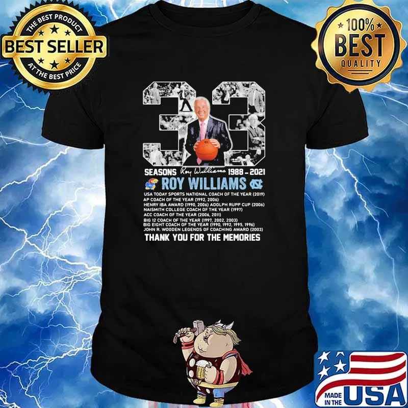 33 Seasons 1988 2021 Roy Williams Thank You For The Memories Signature Shirt