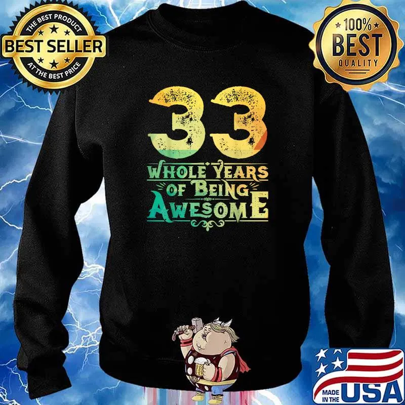 33rd 33 Thirty Three Years Of Awesome 1998 Birthday Shirt Sweater