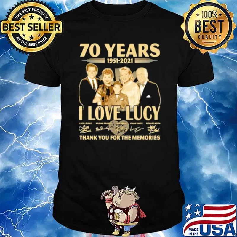 70 Years 1951 2021 I Love Lucy Thank You For The Memories Signature Shirt