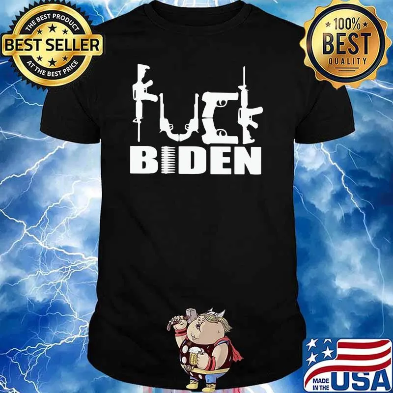 Fuck Biden Gun Shirt