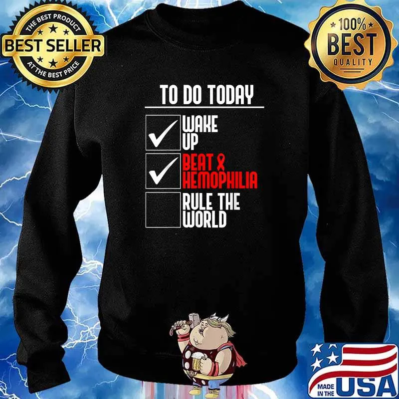 To Do Today Wake Up Rule The World List Red Hemophilia Ribbon Shirt Sweater